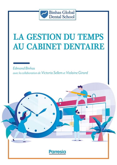 Couverture de La gestion du temps au cabinet dentaire