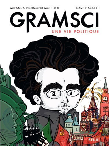 Couverture de Gramsci : une vie politique