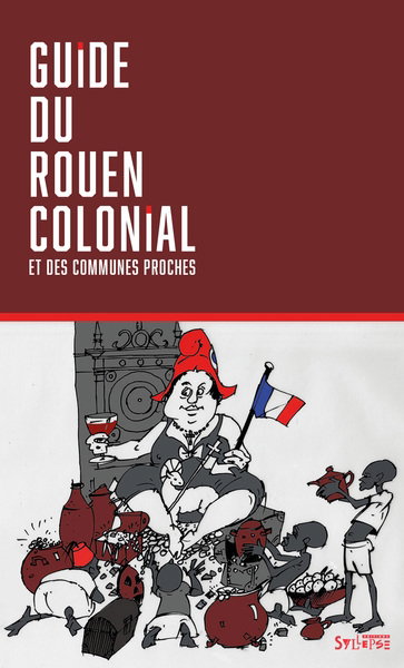 Couverture de Guide du Rouen colonial et des communes proches
