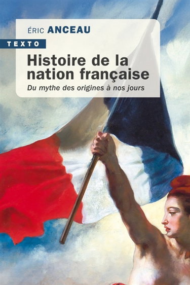 Couverture de Histoire de la nation française : du mythe des origines à nos jours