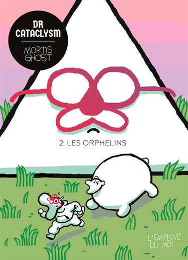 Couverture de Dr Cataclysm. Vol. 2. Les orphelins