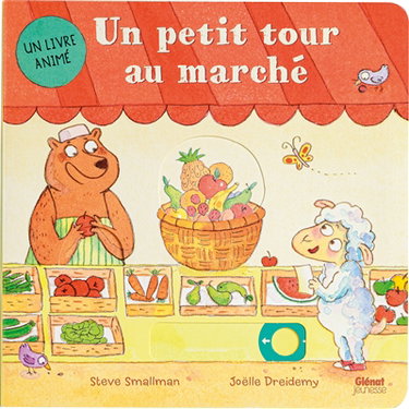 Couverture de Un petit tour au marché : un livre animé