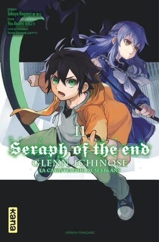 Couverture de Seraph of the end : Glenn Ichinose : la catastrophe de ses 16 ans. Vol. 11