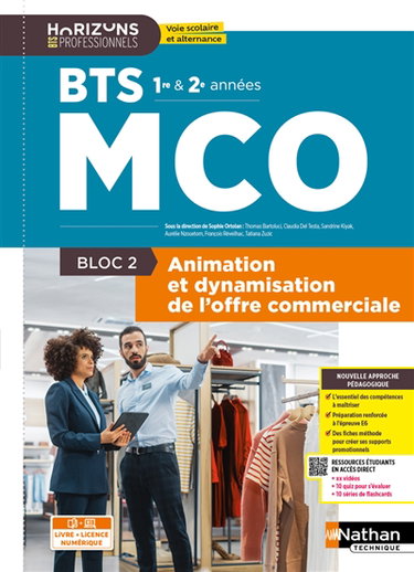Couverture de Animation et dynamisation de l'offre commerciale BTS MCO 1re et 2e années : bloc 2 : livre + licence numérique