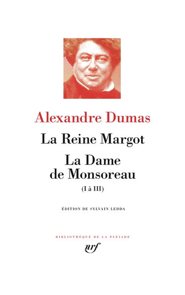 Couverture de La reine Margot. La dame de Monsoreau (I à III)