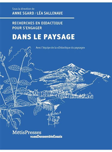 Couverture de Dans le paysage : recherches en didactiques pour s'engager