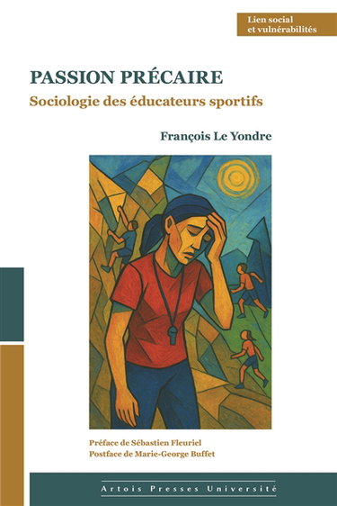Couverture de Passion précaire : sociologie des éducateurs sportifs