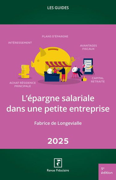 Couverture de L'épargne salariale dans une petite entreprise : 2025