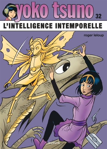 Couverture de Yoko Tsuno. Vol. 32. L'intelligence intemporelle