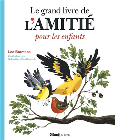 Couverture de Le grand livre de l'amitié pour les enfants