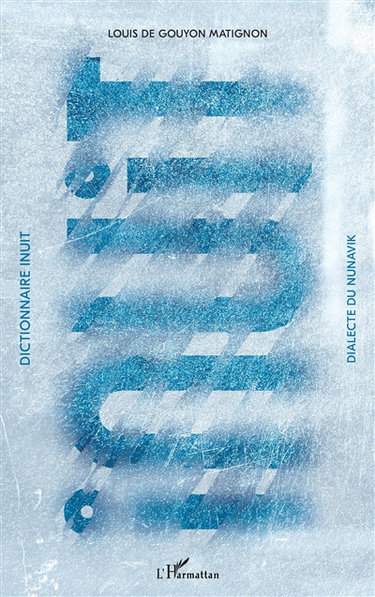 Couverture de Dictionnaire inuit : dialecte du Nunavik