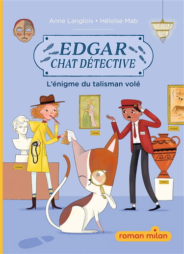 Couverture de Edgar, chat détective. L'énigme du talisman volé