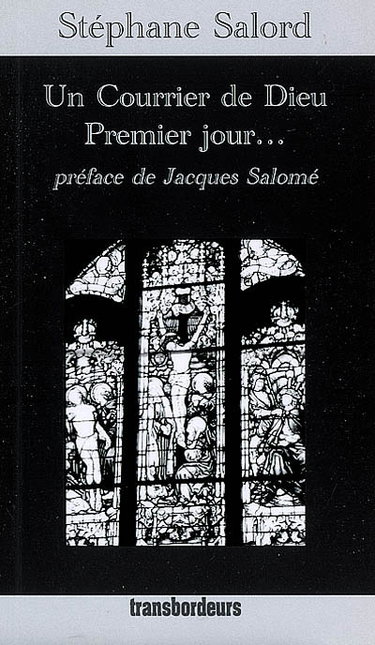 Couverture de Un courrier de Dieu, premier jour...