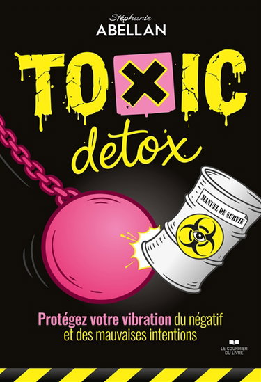 Couverture de Toxic détox : protégez votre vibration du négatif et des mauvaises intentions