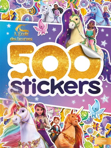 Couverture de L'école des licornes : 500 stickers