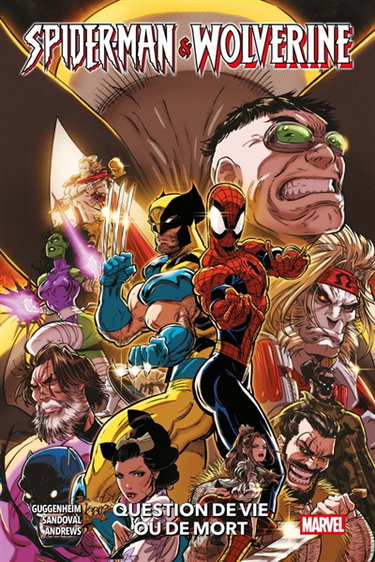 Couverture de Spider-Man & Wolverine. Vol. 2. Question de vie ou de mort
