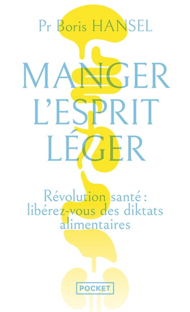 Couverture de Manger l'esprit léger : révolution santé : libérez-vous des diktats alimentaires