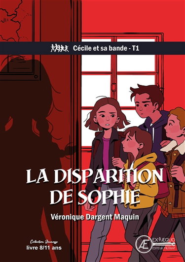 Couverture de Cécile et sa bande. Vol. 1. La disparition de Sophie