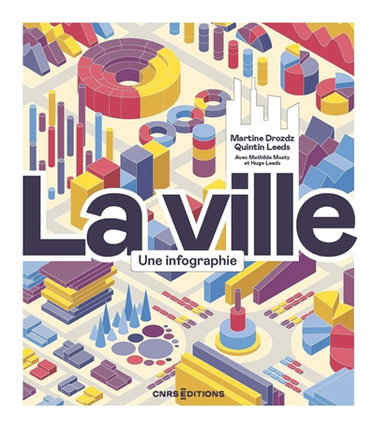Couverture de La ville : une infographie