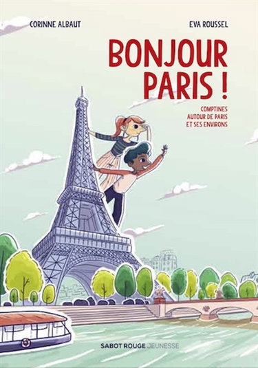 Couverture de Bonjour Paris ! : comptines autour de Paris et ses environs