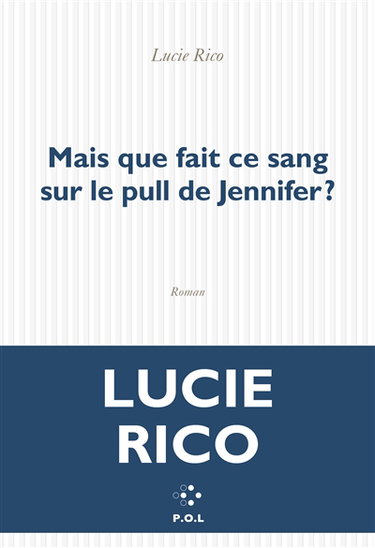 Couverture de Mais que fait ce sang sur le pull de Jennifer ?