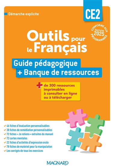 Couverture de Outils pour le français CE2 : guide pédagogique + banque de ressources : démarche explicite, conforme aux programmes