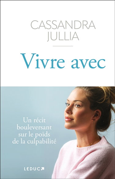 Couverture de Vivre avec : un récit bouleversant sur le poids de la culpabilité
