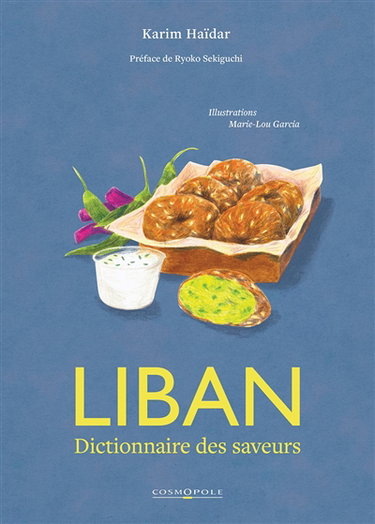 Couverture de Liban : dictionnaire des saveurs