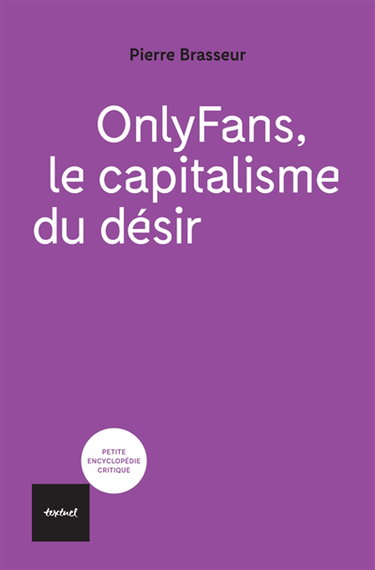 Couverture de OnlyFans, le capitalisme du désir
