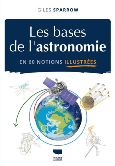 Couverture de Les bases de l'astronomie en 60 notions illustrées