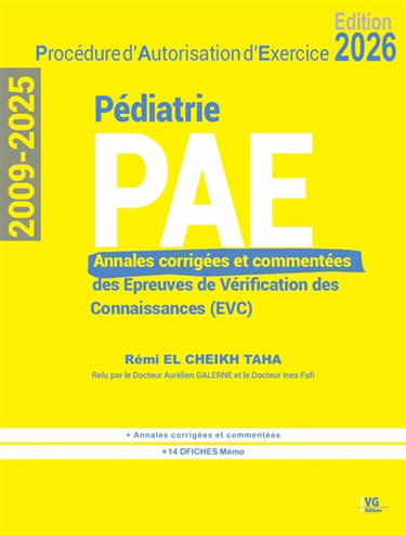 Couverture de PAE pédiatrie, procédure d'autorisation d'exercice : annales corrigées et commentées des épreuves de vérification des connaissances (EVC) : 2009-2025