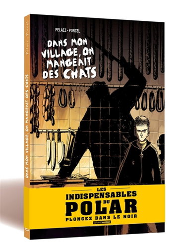 Couverture de Dans mon village, on mangeait des chats : histoire complète