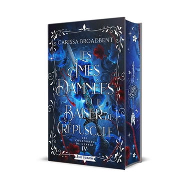 Couverture de Les Ames Damnées et le Baiser du Crépuscule (Editions Relié) : Les Couronnes de Nyaxia 4