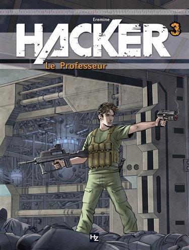 Couverture de Hacker. Vol. 3. Le professeur