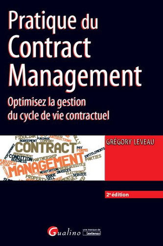Couverture de Pratique du contract management : optimisez la gestion du cycle de vie contractuel