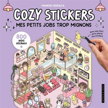 Couverture de Mes petits jobs trop mignons : 5 scènes à créer avec 800 mini stickers : cozy stickers