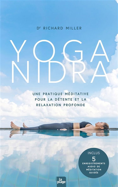 Couverture de Yoga nidra : une pratique méditative pour la détente et la relaxation profonde