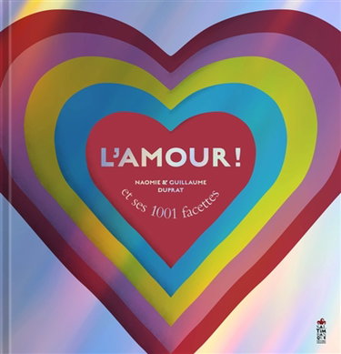 Couverture de L'amour ! : et ses 1.001 facettes