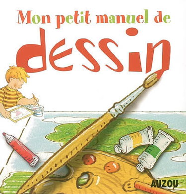 Couverture de Mon manuel de dessin : des idées sympa pour apprendre à dessiner en s'amusant !