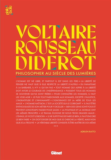 Couverture de Voltaire, Rousseau et Diderot : philosopher au siècle des lumières