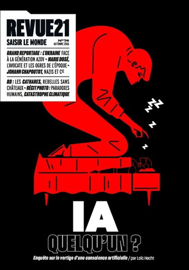 Couverture de Revue 21, n° 74. IA quelqu'un ? : enquête sur le vertige d'une conscience artificielle