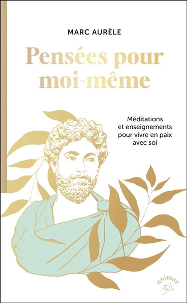 Couverture de Pensées pour moi-même : méditations et enseignements pour vivre en paix avec soi