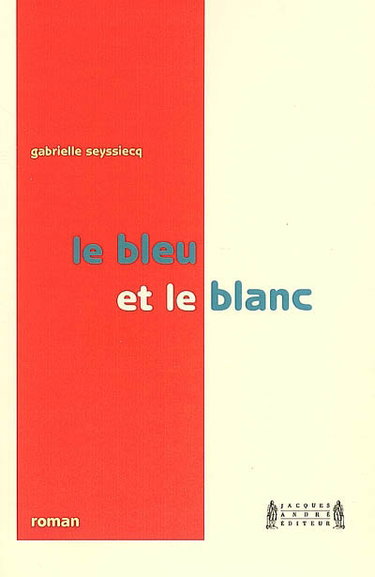 Couverture de Le bleu et le blanc