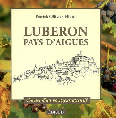 Couverture de Luberon, pays d'Aigues : carnet d'un voyageur attentif
