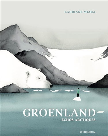 Couverture de Groenland : échos arctiques