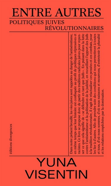 Couverture de Entre autres : politiques juives révolutionnaires