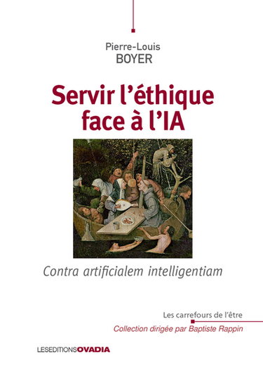 Couverture de Servir l'éthique face à l'IA : contra artificialem intelligentiam