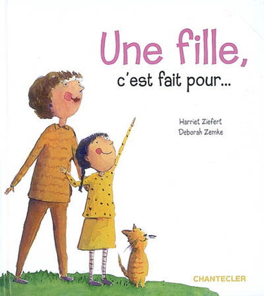 Couverture de Une fille, c'est fait pour...