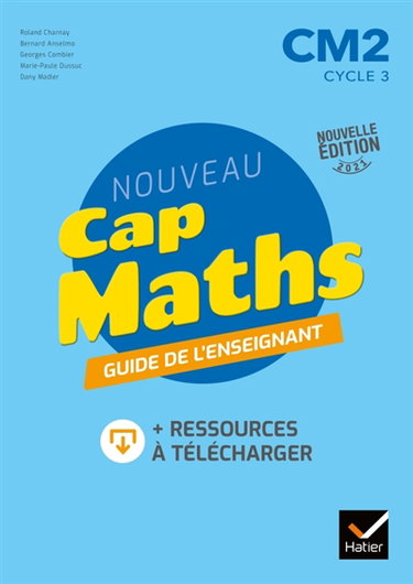 Couverture de Nouveau Cap maths, CM2, cycle 3 : guide de l'enseignant