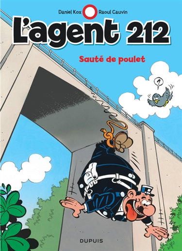 Couverture de L'agent 212. Vol. 14. Sauté de poulet par Raoul Cauvin